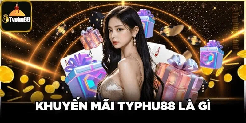 Typhu88 có cung cấp các chương trình khuyến mãi lớn